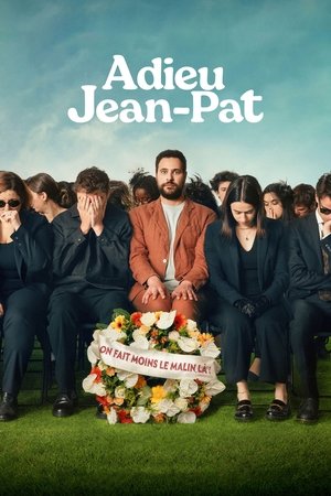 Adieu, Jean-Pat