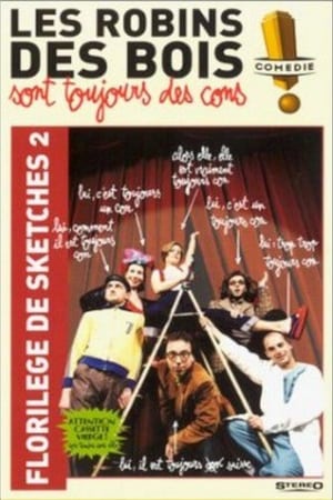 Les Robins Des Bois sont toujours des cons (Florilège Vol. 2) poster