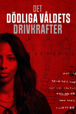 Det d&ouml;dliga v&aring;ldets drivkrafter