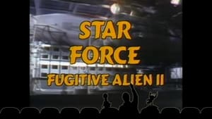 Image Star Force: Fugitive Alien II