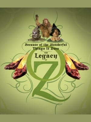 Poster Because of the Wonderful Things It Does: The Legacy of Oz 2005