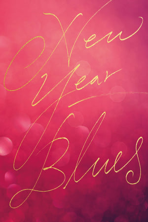 watch-New Year Blues