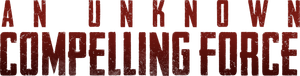 An Unknown Compelling Force — Logos 2