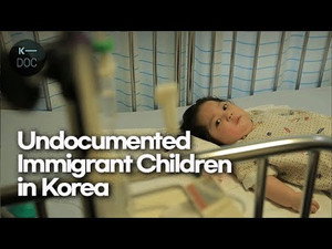 Undocumented immigrant children are abandoned, ignored, left alone in Korea