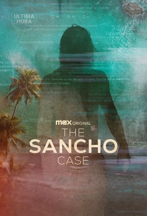 Image The Sancho Case