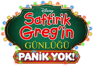 Saftirik Greg'in Günlüğü: Panik Yok!
