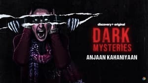 Dark Mysteries Anjaan Kahaniyaan: Season 1