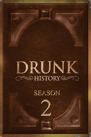 Drunk History: Säsong 2