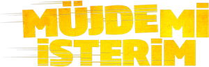 Müjdemi İsterim