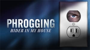 poster Phrogging: Hider in My House