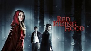 Red Riding Hood (2011)