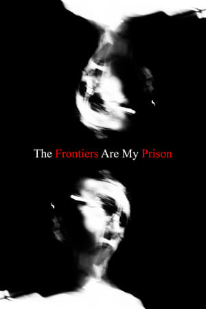 Image The Frontiers Are My Prison