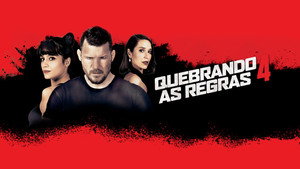 Quebrando as Regras 4