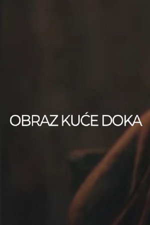 Obraz kuće Doka - Saison 1