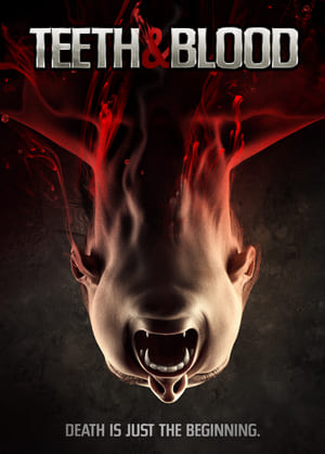 Poster Teeth and Blood (2015)