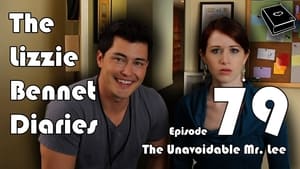 The Lizzie Bennet Diaries The Unavoidable Mr. Lee