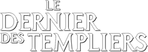 Le dernier des templiers