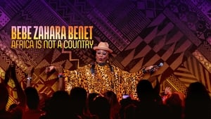 BeBe Zahara Benet: Africa Is Not a Country film complet