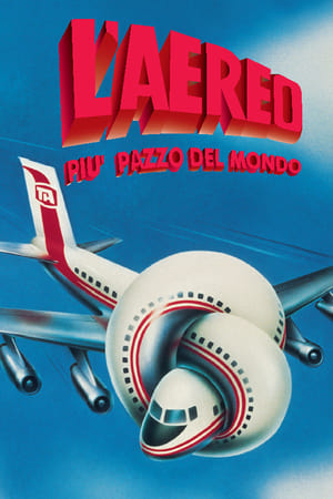 Poster L'aereo più pazzo del mondo 1980