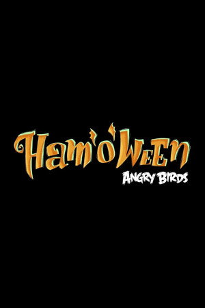 Poster for Angry Birds Seasons : Ham'O'Ween