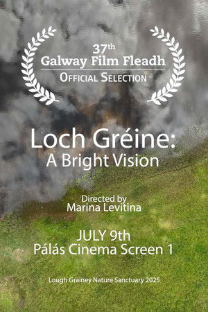 Loch Gréine: A Bright Vision