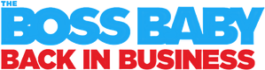 The Boss Baby: Back in Business