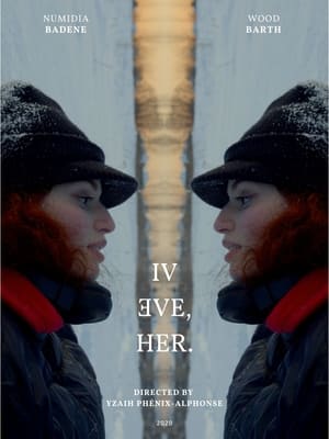 4 EVE, HER.