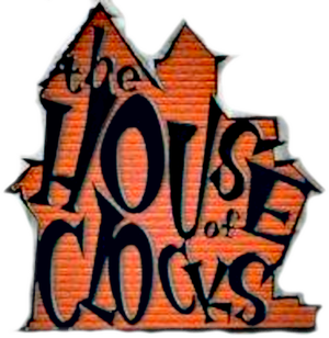 The House of Clocks
