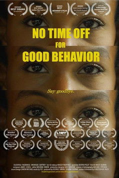 No Time Off for Good Behavior