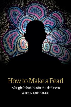 How to make a Pearl (2017)