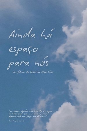 Ainda há espaço para nós