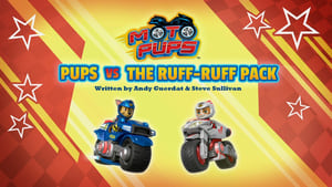 Image Moto Pups: Pups vs. the Ruff-Ruff Pack