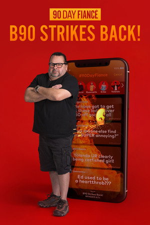 90 Day Fiancé: B90 Strikes Back!