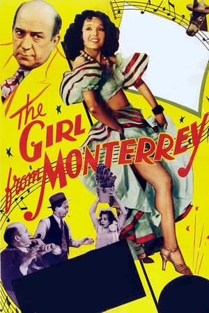 Poster The Girl from Monterrey (1943)