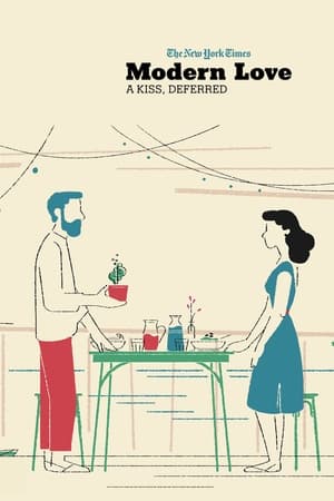 Poster Modern Love: A Kiss, Deferred (2015)