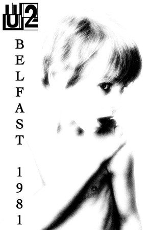 U2: Live in Belfast, 1981