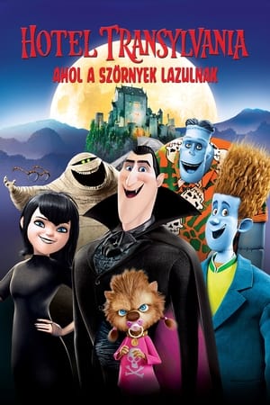 Hotel Transylvania - Ahol a szörnyek lazulnak