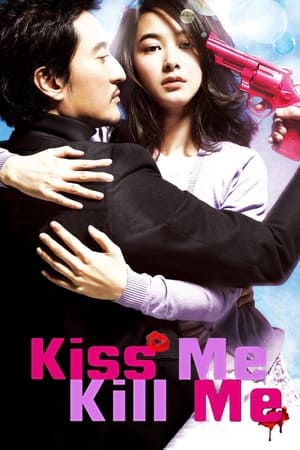 Kiss Me, Kill Me 2009