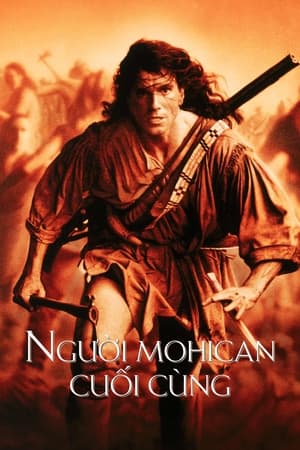 Poster Người Mohican Cuối Cùng 1992