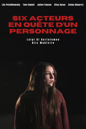 Six Acteurs En Quête D’un Personnage
