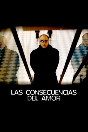 Poster Las consecuencias del amor 2004