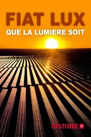 Fiat Lux, que la lumière soit