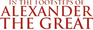 In The Footsteps of Alexander the Great