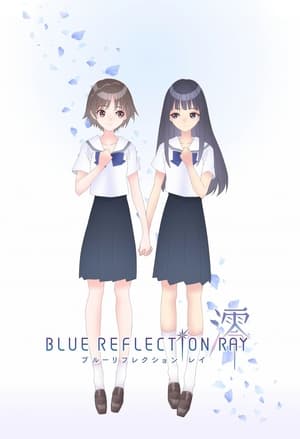 Blue Reflection Ray Episódio 22