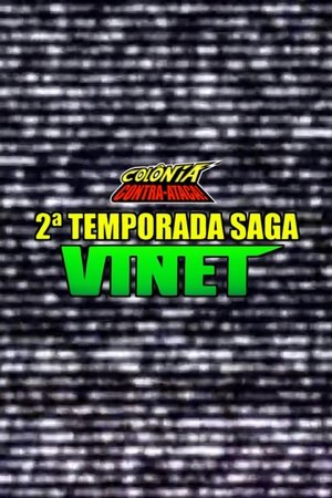 Poster Colônia Contra-Ataca: 2ª Temporada - Saga Vinet (2014)