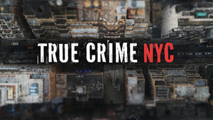 True Crime NYC