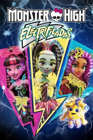 Poster Monster High: Electrificadas 2017