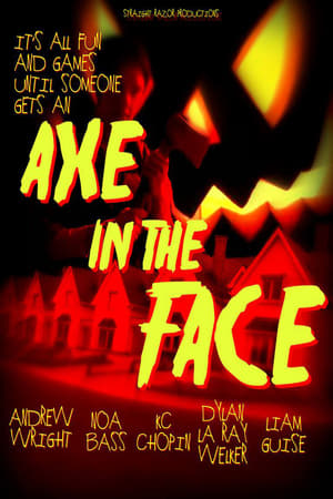 Poster Axe in the Face 2014
