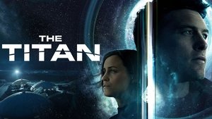 The Titan (2018)