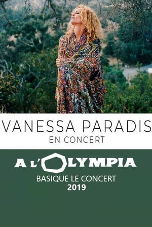 Poster Vanessa Paradis à l'Olympia - Basique, le concert (2019)